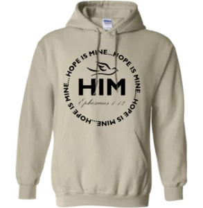 Hope Is Mine Hoodie